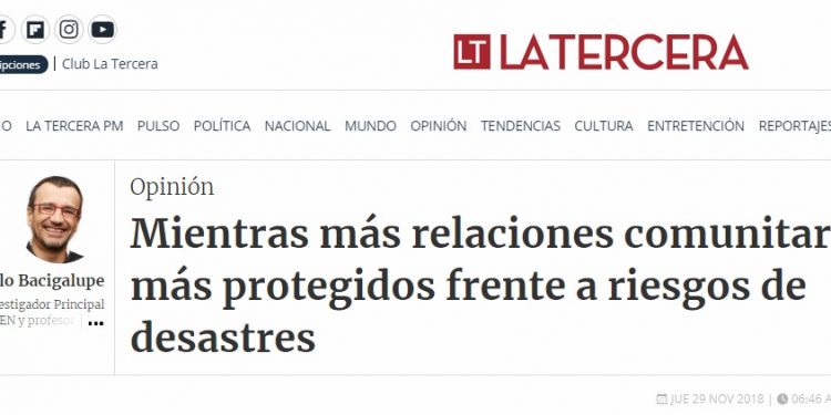 La Tercera: Mientras más relaciones comunitarias, más protegidos frente a riesgos de desastres