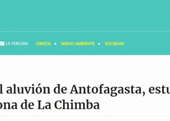 Qué Pasa: A 28 años del aluvión de Antofagasta, estudio advierte riesgos en zona de La Chimba