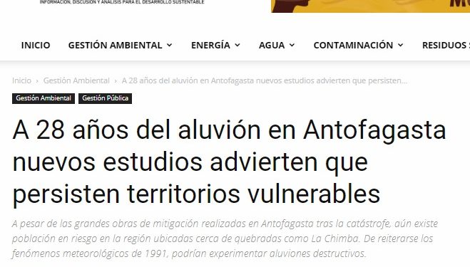 CodeXverde: A 28 años del aluvión A 28 años del aluvión en Antofagasta nuevos estudios advierten que persisten territorios vulnerables
