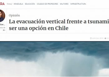La Tercera: Columna/La evacuación vertical frente a tsunamis debe ser una opción en Chile