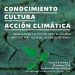 Simposio: Conocimiento, cultura y acción climática