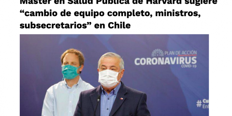 El Periscopio: Máster en Salud Pública de Harvard sugiere “cambio de equipo completo, ministros, subsecretarios” en Chile