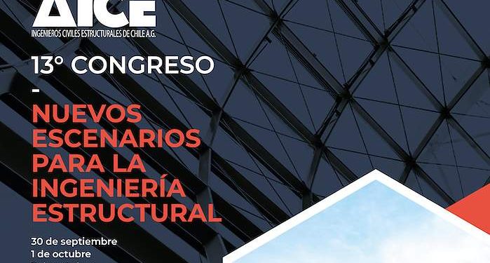 13° Congreso Anual AICE: “Nuevos Escenarios para la Ingeniería Estructural”