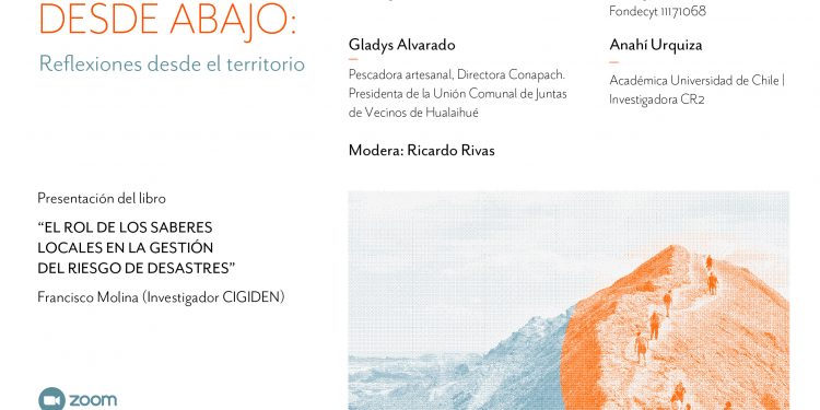 Conversatorio CIGIDEN – CEDER: «Desastres desde abajo: reflexiones desde el territorio»