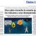 LUN: Una sabia vizcacha le enseña qué son los volcanes a una desesperada llama.