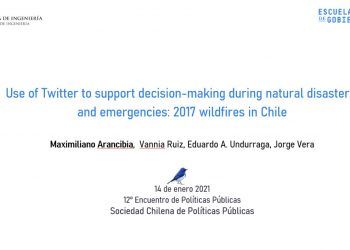 “The use of social media to support decision-making in the response to natural disasters and public health emergencies: A case study of the 2017 wildfires in Chile”