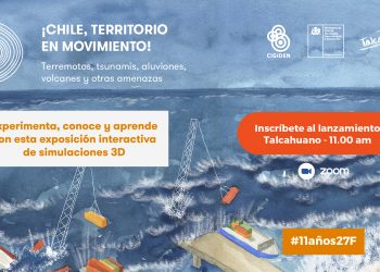 Exposición virtual con simuladores 3D “mapea” los desastres y las amenazas en Chile