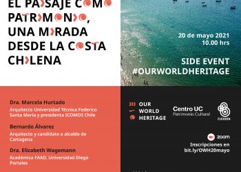 Side Event #OUR WORLD HERITAGE: «El paisaje como patrimonio, una mirada desde la costa chilena»