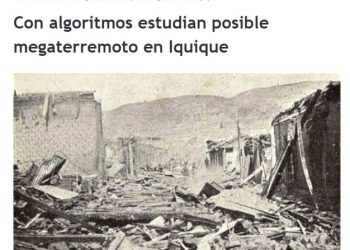 CanalPaís.cl Con algoritmos estudian posible megaterremoto en Iquique.