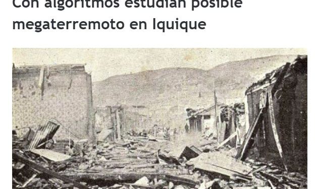 CanalPaís.cl Con algoritmos estudian posible megaterremoto en Iquique.
