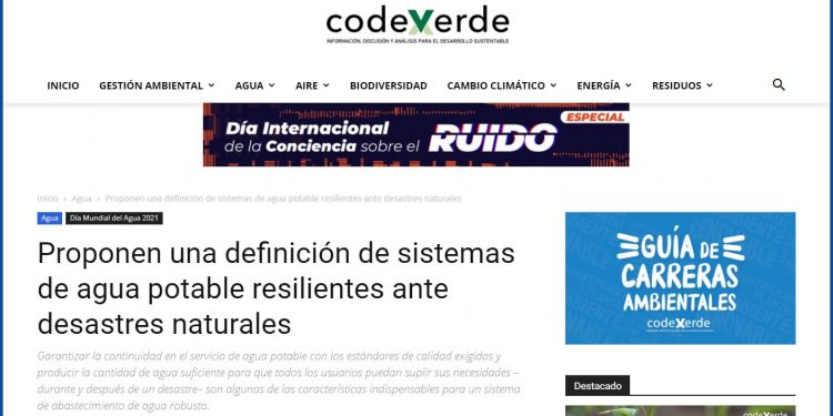 CodexVerde.cl: Proponen una definición de sistemas de agua potable resilientes ante desastres naturales.