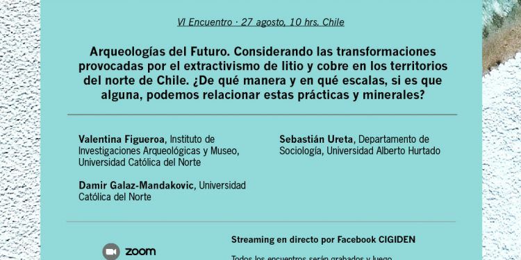 Sexto encuentro «Diálogos de litio. S.O.S.tenibilidad y Extractivismo en el desierto de Atacama»