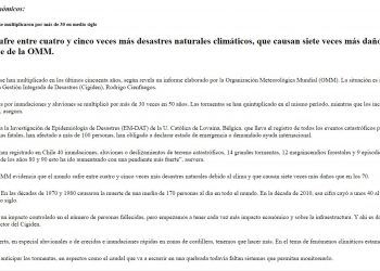 El Mercurio digital: El mundo, en tanto, sufre entre cuatro y cinco veces más desastres naturales climáticos, que causan siete veces más daños que en la década de 1970, según un reporte de la OMM