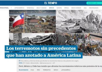 El Tiempo.com: Los terremotos sin precedentes que han azotado a América Latina