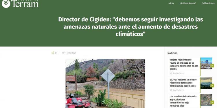 Fundación Terram – Director de CIGIDEN: «Debemos seguir investigando las amenazas naturales ante el aumento de los desastres”