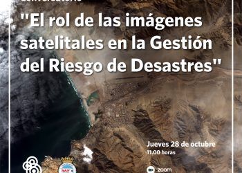 «El rol de las imágenes satelitales en la gestión del riesgo de desastres»