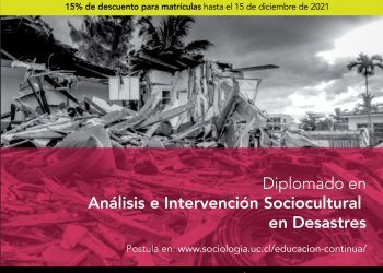 Diplomado en Análisis e Intervención Sociocultural en Desastres