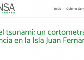 ADPrensa.cl: La niña y el tsunami: un cortometraje sobre la sobrevivencia en la Isla Juan Fernández