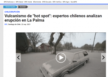 EFE.com: Vulcanismo de «hot spot»: expertos chilenos analizan erupción en La Palma