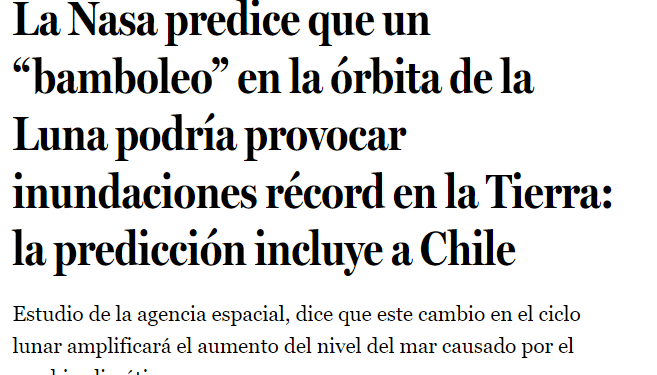 LaTercera.com: La Nasa predice que un “bamboleo” en la órbita de la Luna podría provocar inundaciones récord en la Tierra: la predicción incluye a Chile