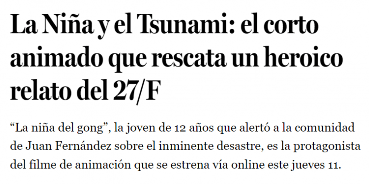 LaTercera.com: La Niña y el Tsunami: el corto animado que rescata un heroico relato del 27/F