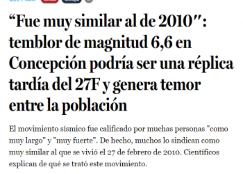 LaTercera.com: “Fue muy similar al de 2010″: temblor de magnitud 6,6 en Concepción podría ser una réplica tardía del 27F y genera temor entre la población