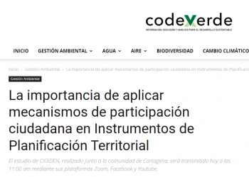 Codex Verde: La importancia de aplicar mecanismos de participación ciudadana en Instrumentos de Planificación Territorial