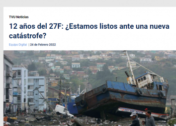 TVU.cl – 12 años del 27F: ¿Estamos listos ante una nueva catástrofe?