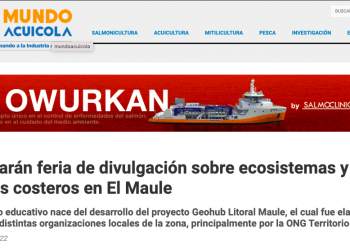 Mundo Acuícola: Realizarán feria de divulgación sobre ecosistemas y riesgos costeros en El Maule