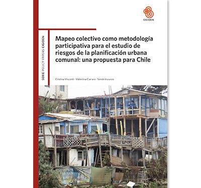 Mapeo colectivo como metodología participativa para el estudio de riesgos de la planificación urbana comunal: una propuesta para Chile