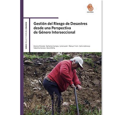 Gestión del Riesgo de Desastres desde una Perspectiva de Género Interseccional