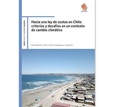 Hacia una ley de costas en Chile: criterios y desafíos en un contexto de cambio climático