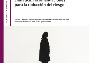 Mujeres indígenas y acción climática: recomendaciones para la reducción del riesgo