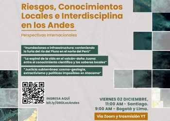 Seminario: Riesgos, conocimientos locales e interdisciplinas en los Andes. Perspectivas internacionales.