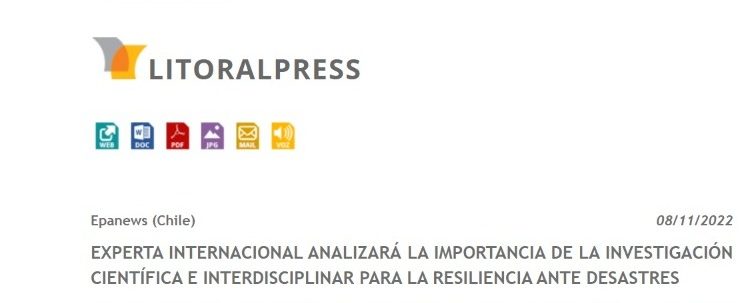 Litoralpress.cl | Experta internacional analizará la importancia de la investigación científica e interdisciplinar para la resiliencia ante desastres