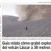 Las Últimas Noticias | Guía relata cómo grabó explosión del volcán Láscar a 30 metros