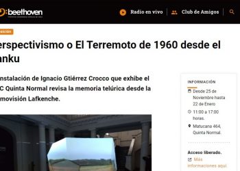 Bethoveenfm.cl | Perspectivismo o El Terremoto de 1960 desde el Panku