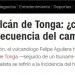 CCN Español | La furia del volcán de Tonga: ¿catástrofe natural o consecuencia del cambio climático?