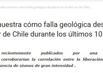 Ciencia en Chile | Estudio muestra cómo falla geológica desplazó un río del sur de Chile durante los últimos 10.000 años