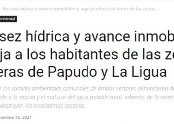 CodexVerde | Escasez hídrica y avance inmobiliario aqueja a los habitantes de las zonas costeras de Papudo y La Ligua