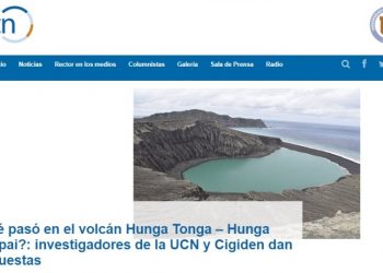 UCN.cl | ¿Qué pasó en el volcán Hunga Tonga – Hunga Haa’pai?: investigadores de la UCN y Cigiden dan respuestas