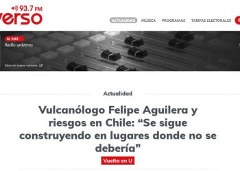 Universo FM | Vulcanólogo Felipe Aguilera y riesgos en Chile: “Se sigue construyendo en lugares donde no se debería”