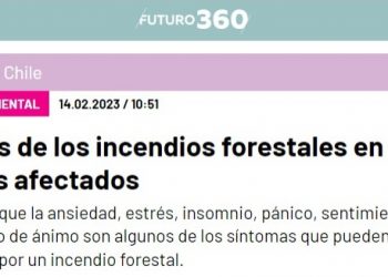 Futuro 360 | Los impactos de los incendios forestales en la salud mental de los afectados