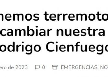 Ovejero Noticioso | “En Chile tenemos terremotos y tsunamis que pueden cambiar nuestra geografía en minutos” | Rodrigo Cienfuegos | CIGIDEN