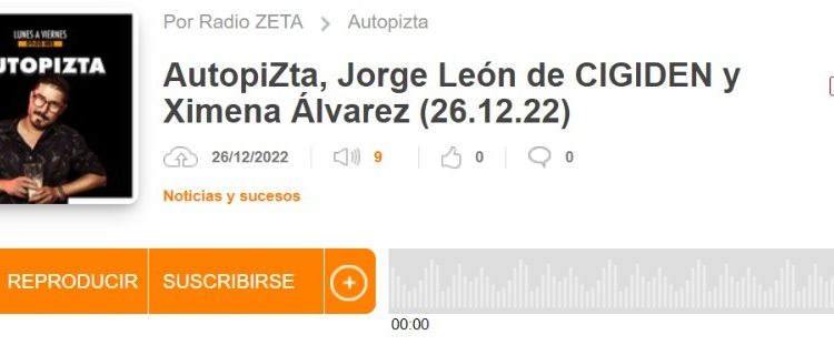 Radio Zeta | Jorge León de CIGIDEN