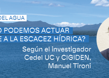 Centro UC Desarrollo Local | Manuel Tironi: “Hay que cultivar una nueva relación con el agua”