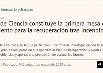 Diario Financiero | Ministerio de Ciencias constituye la primera mesa de Ciencia y Conocimiento para la recuperación tras incendios forestales
