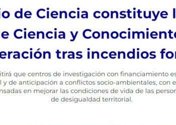 MinCiencia | Ministerio de Ciencia constituye la primera mesa de Ciencia y Conocimiento para la Recuperación tras incendios forestales