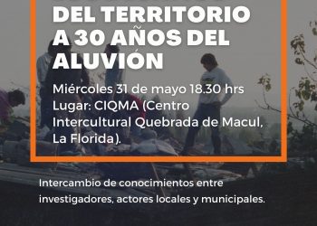 Conversatorio «Desafíos del territorio a 30 años del aluvión»