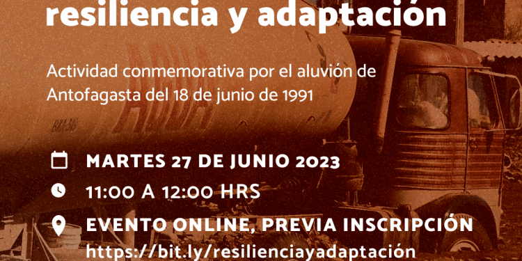 Conversatorio CIGIDEN-UCN «A 32 años del Aluvión de Antofagasta: nuevos desafíos para la resiliencia y adaptación»